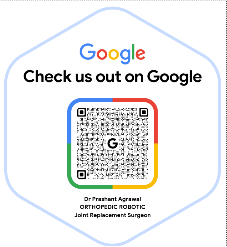 Check us out on Google - Dr. Prashant Agrawal Orthopedic Robotic Surgeon